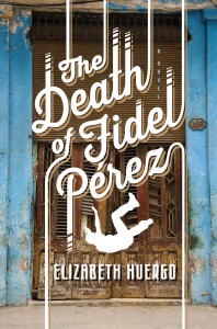 The Death of Fidel Perez book cover
